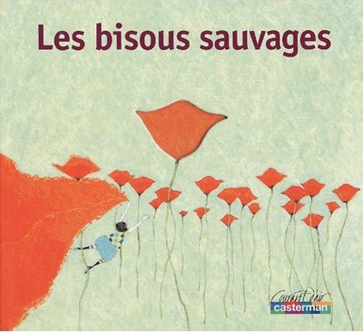 bisous sauvages